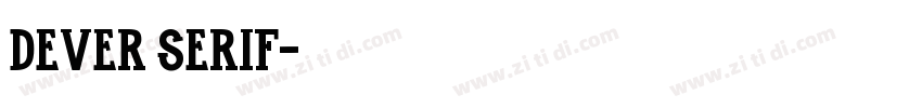 Dever Serif字体转换